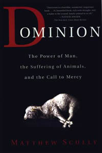 Literature - Dominion by Matthew Scully Literature - Dominion by Matthew Scully