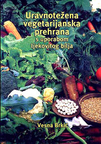 Literatura - Vesna Brki�: Uravnote�ena vegetarijanska prehrana [ 33.40 Kb ]