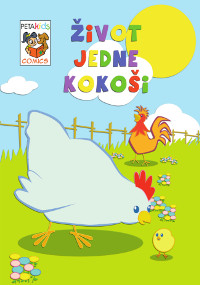 �ivot jedne koko�i